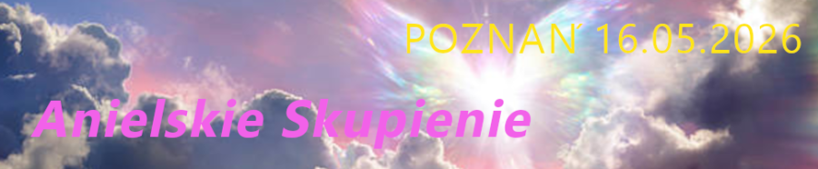 Pół Dnia Skupienia "Anielskie skupienie"